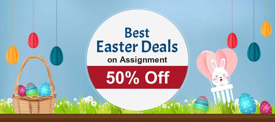 2020 Easter Deals on Assignment Help